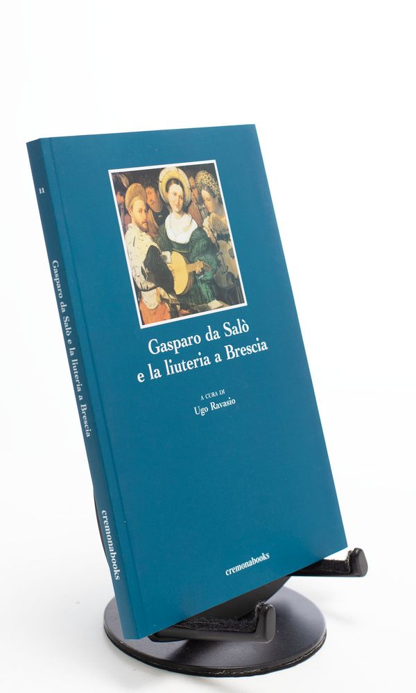 Two books, Gasparo da Salo e la liuteria a Brescia and Antonio De Torres