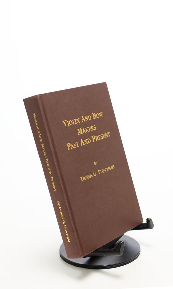 Violin and Bow Makers Past and Present