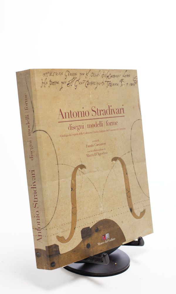 Antonio Stradivari, Disegni, Modelli, Forme
