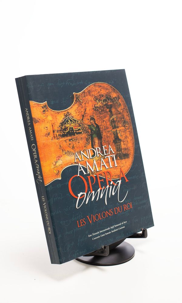 Andrea Amati Opera Omnia: Les Violons du Roi