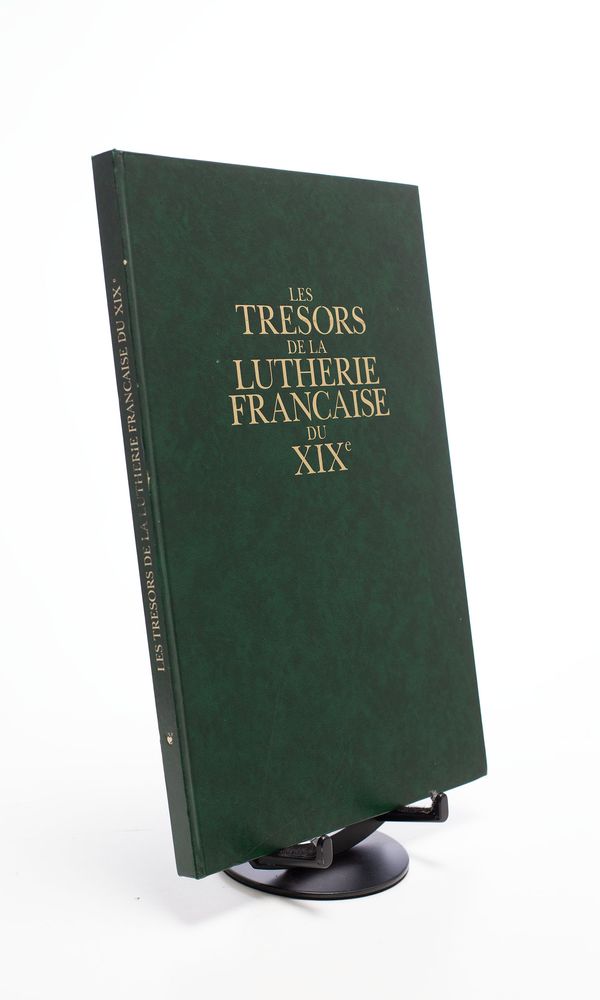Les Trésors de la Lutherie Française du XIXe