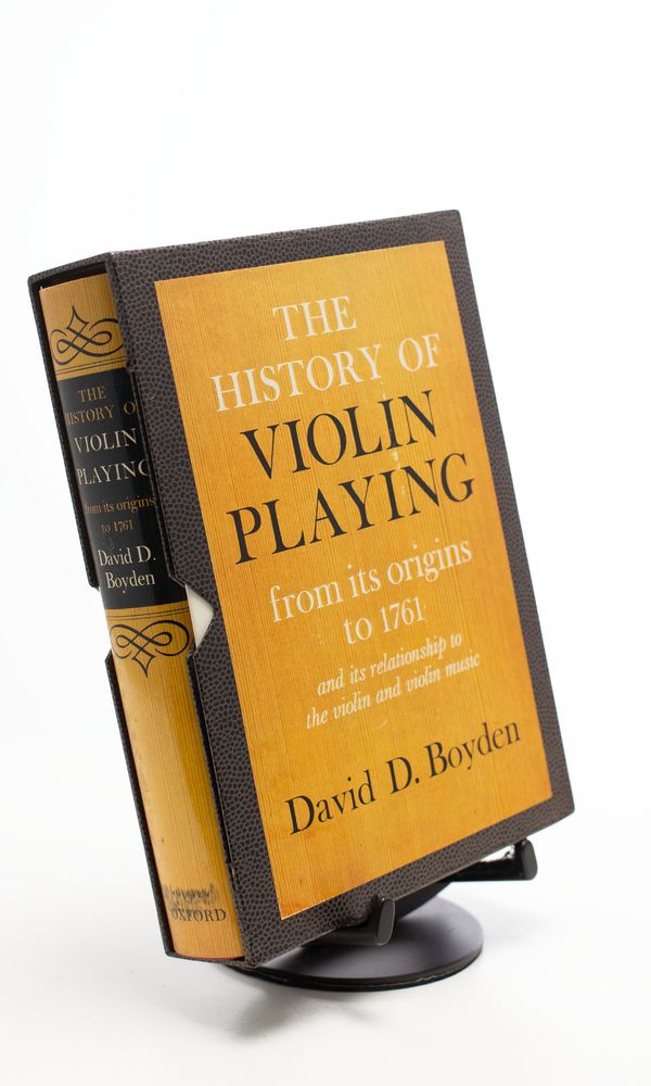 The History of Violin Playing From Its Origins To 1761