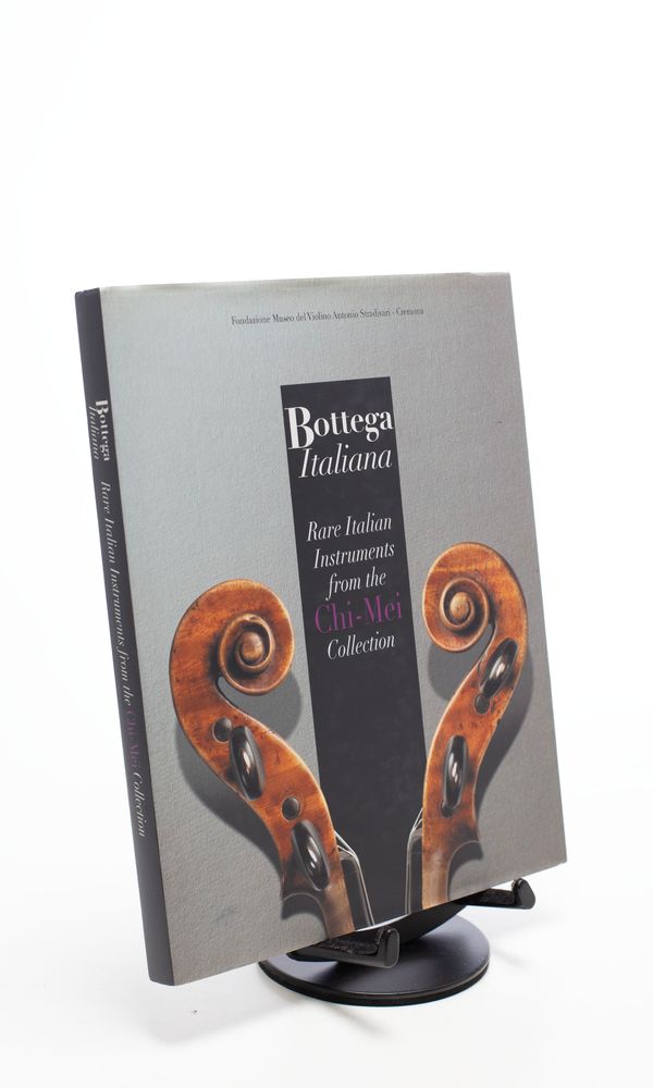 Bottega Italiana, Rare Italian Instruments from the Chi-Mei Collection