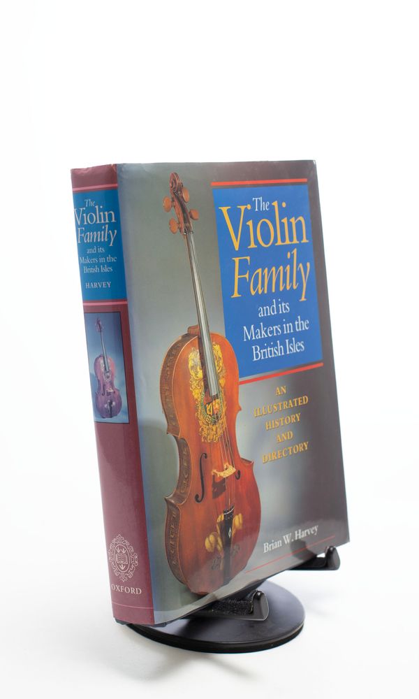 The Violin Family and its Makers in the British Isles