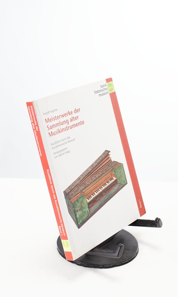Meisterwerke der Sammlung alter Musikinstrumente