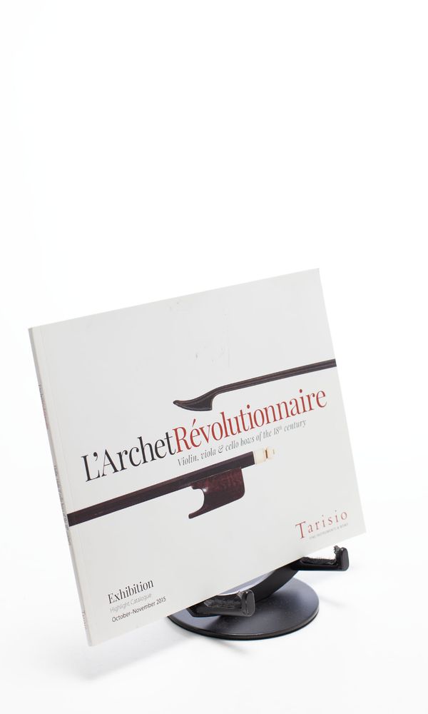 L'Archet Révolutionnaire Exhibition Catalogue