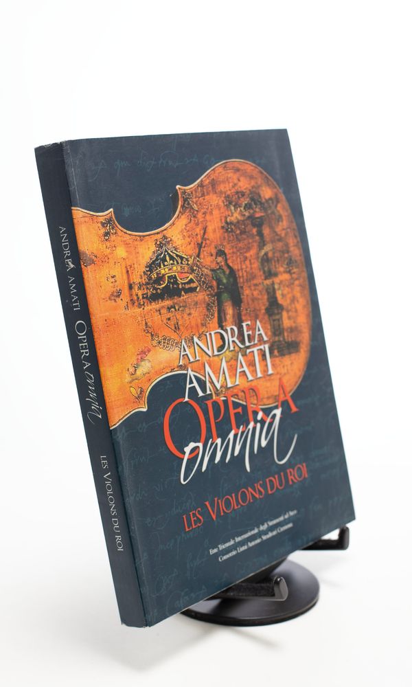 Andrea Amati Opera Omnia - Les Violons Du Roi