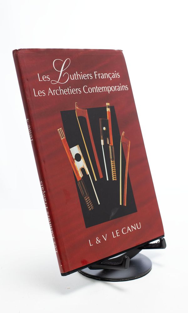 Les Luthiers Francais - Les Archetiers Contemporains