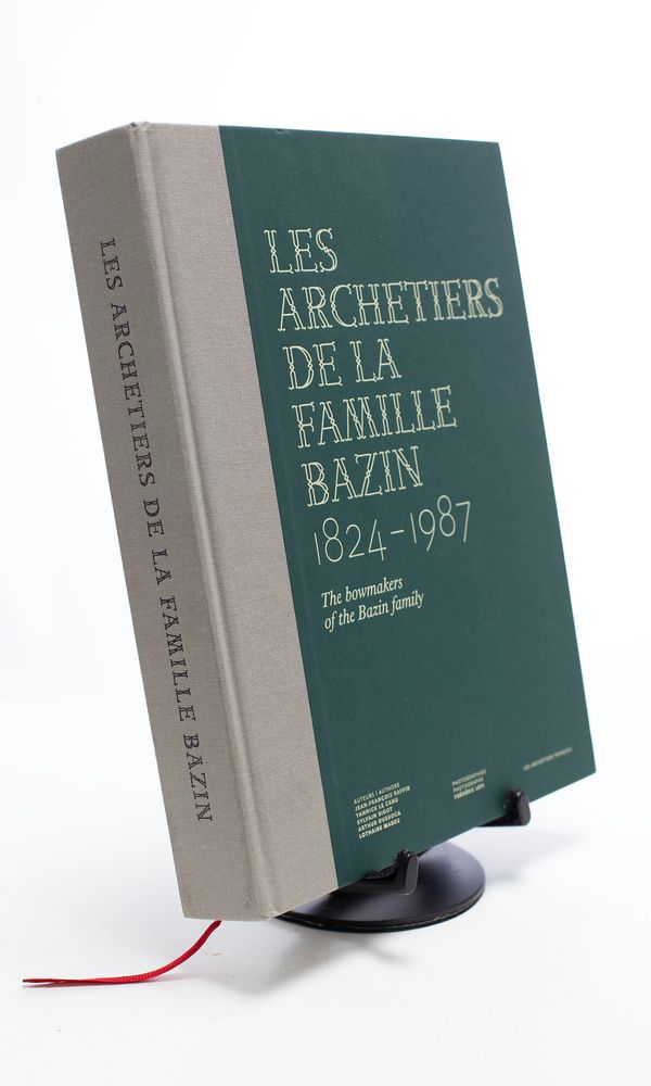 Les Archetiers De La Famille Bazin 1824 - 1987