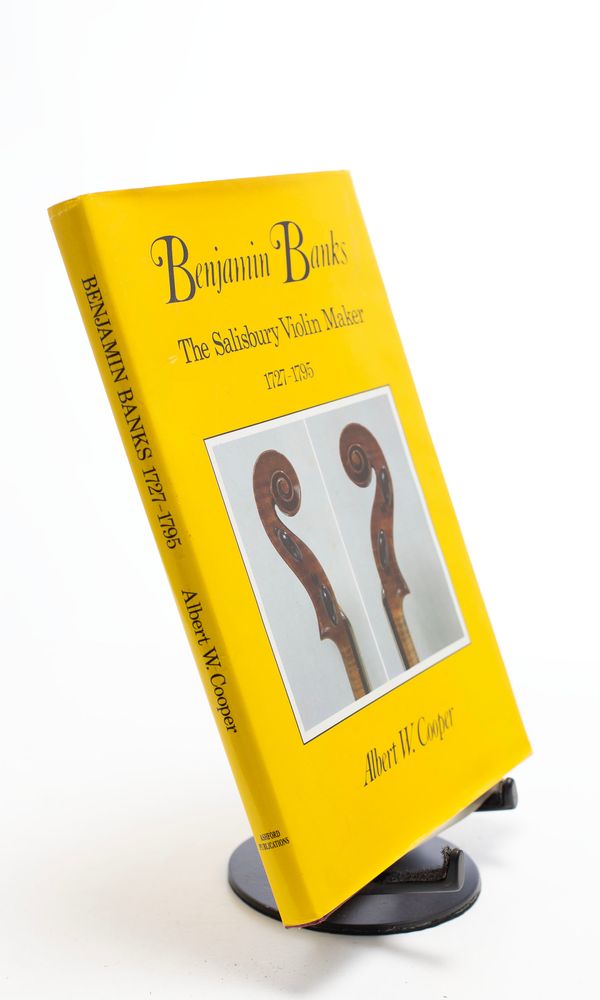 Benjamin Banks, The Salisbury Violin Maker 1727-1795