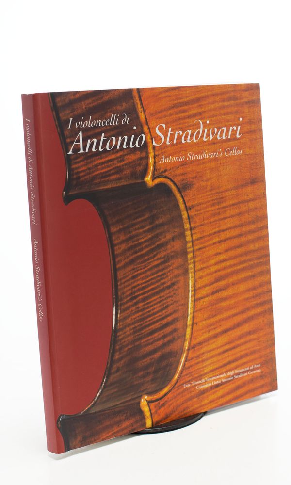 I violoncelli di Antonio Stradivari / Antonio Stradivari's Cellos