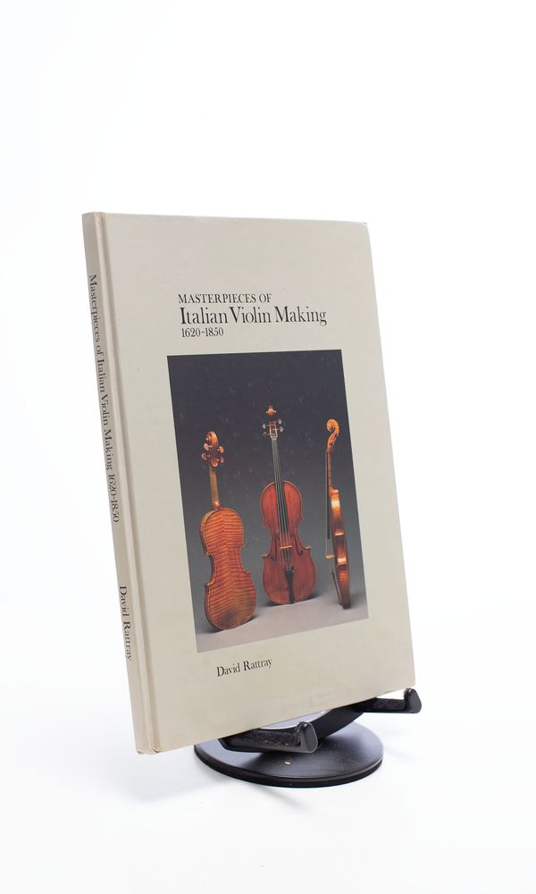 Masterpieces of Italian Violin Making, 1620-1850