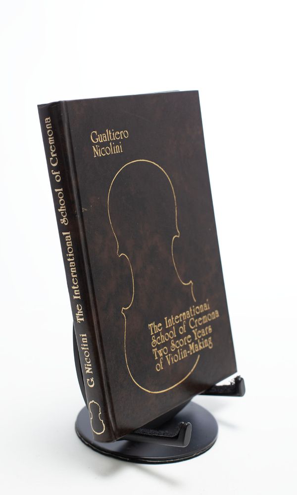 The International School of Cremona, Two Score Years of Violin-Making