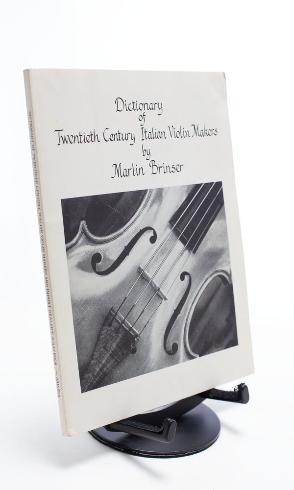 Dictionary of Twentieth Century Italian Violin Makers