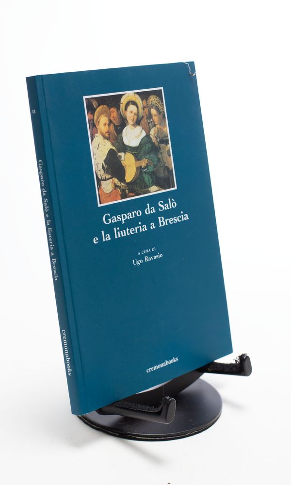 Gasparo de Salò e la liuteria a Brescia