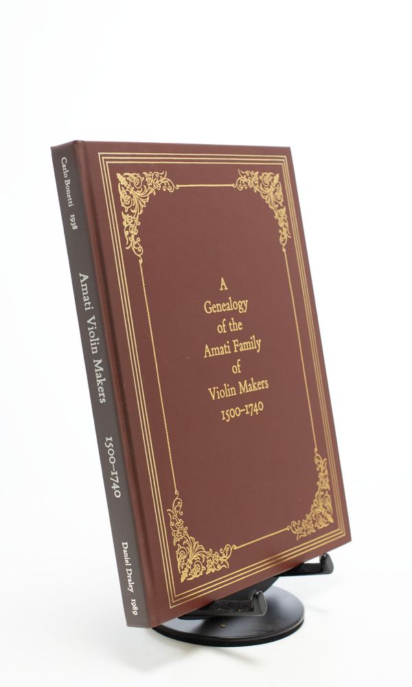 A Genealogy of the Amati Family of Violin Makers 1500-1740
