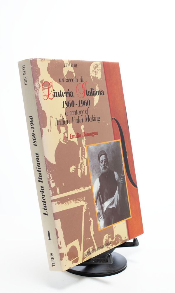 Liuteria Italiana 1860-1960 - Volume I