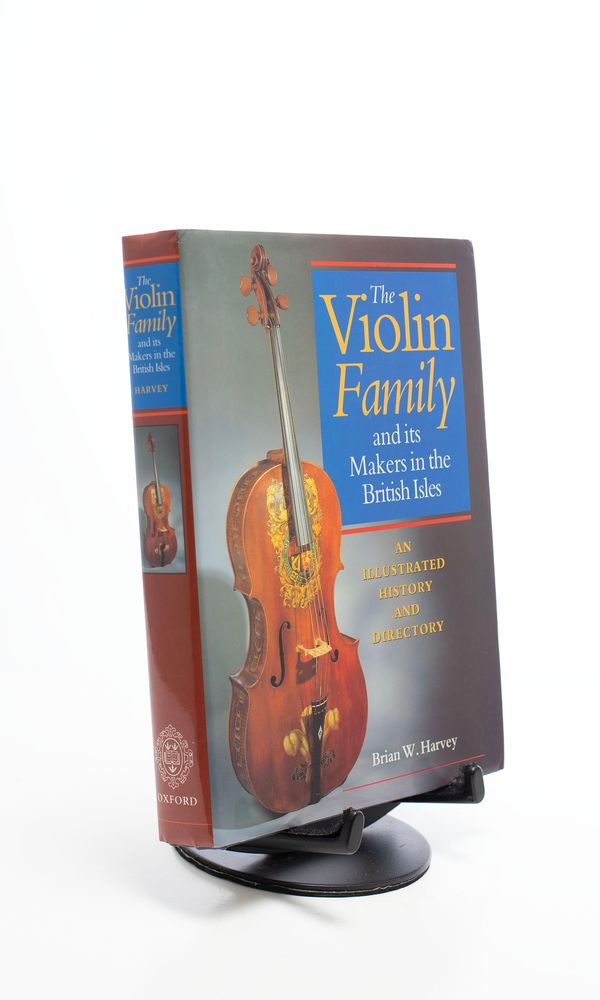 The Violin Family and its Makers in the British Isles