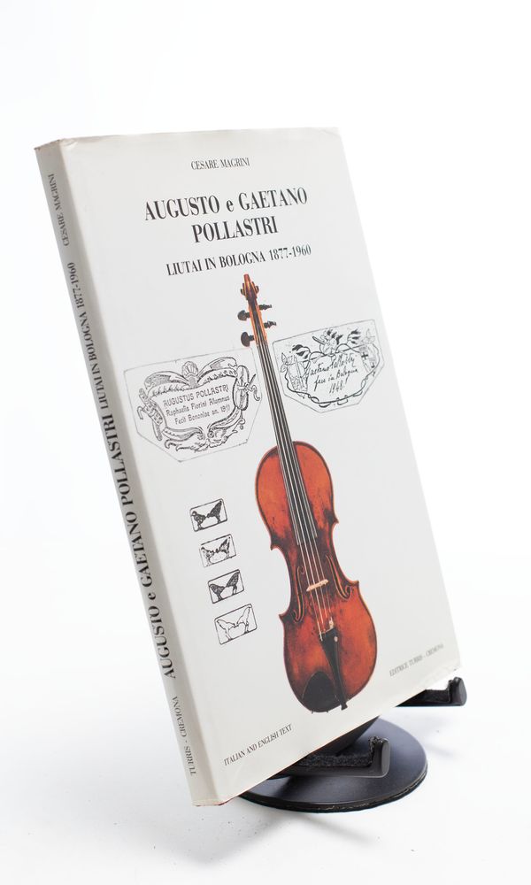 Augusto e Gaetano Pollastri - Liutai in Bologna 1877-1960