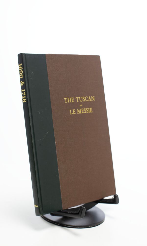 The Tuscan and Le Messie (1690 - 1716)