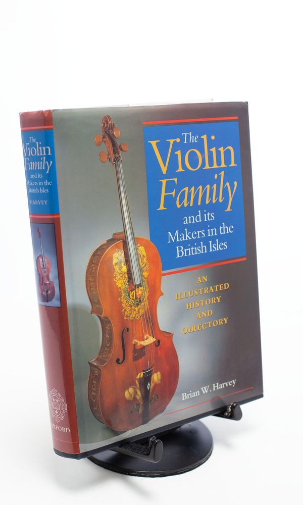 The Violin Family and its Makers in the British Isles