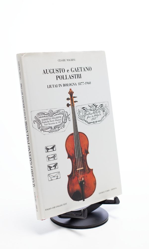 Augusto e Gaetano Pollastri, Liutai in Bologna 1877 - 1960