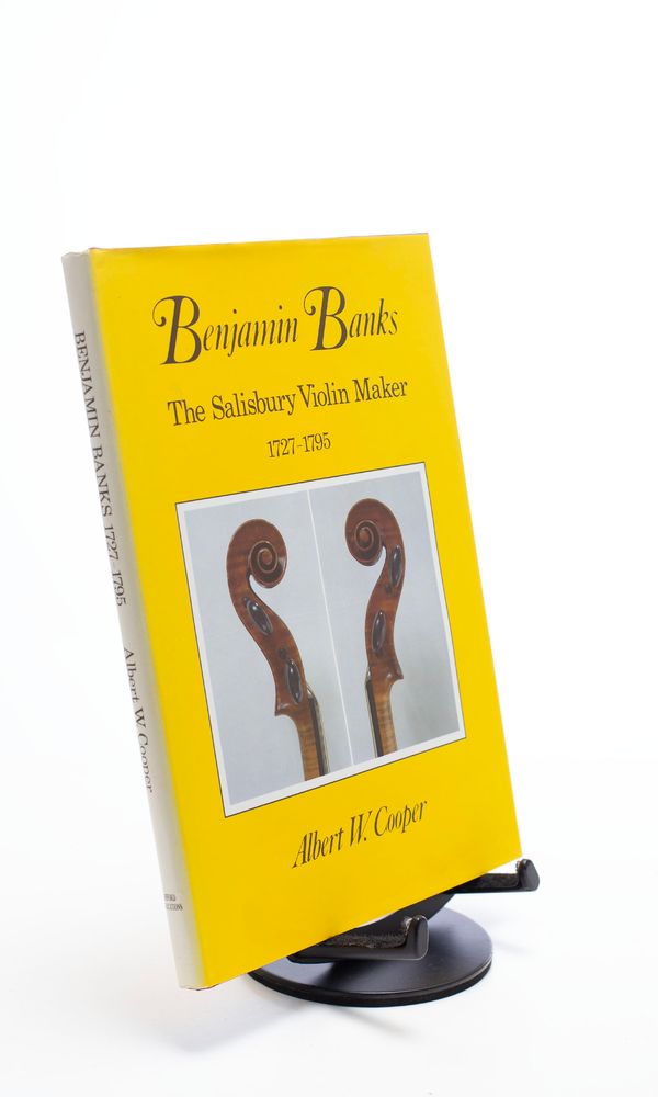 Benjamin Banks, The Salisbury Violin Maker 1727 - 1795