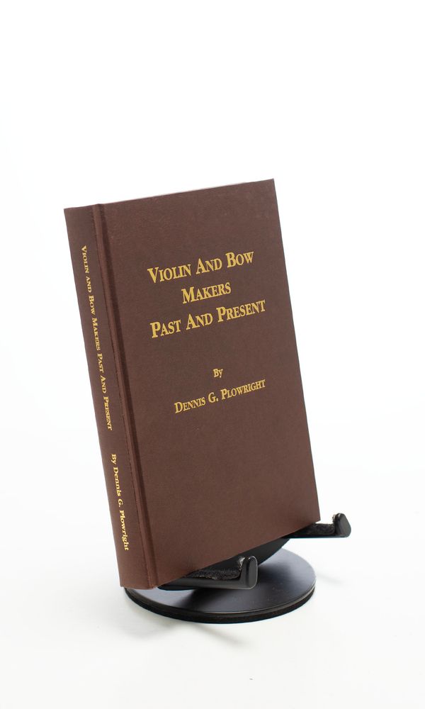 Violin and Bow Makers Past and Present