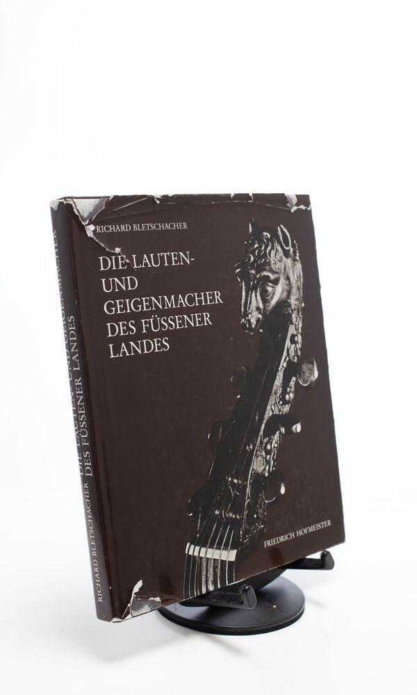 Die Lauten-Und Geigenmacher Des Füssener Landes