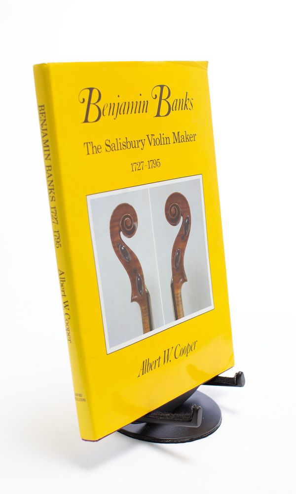 Benjamin Banks, The Salisbury Violin Maker 1727 - 1795