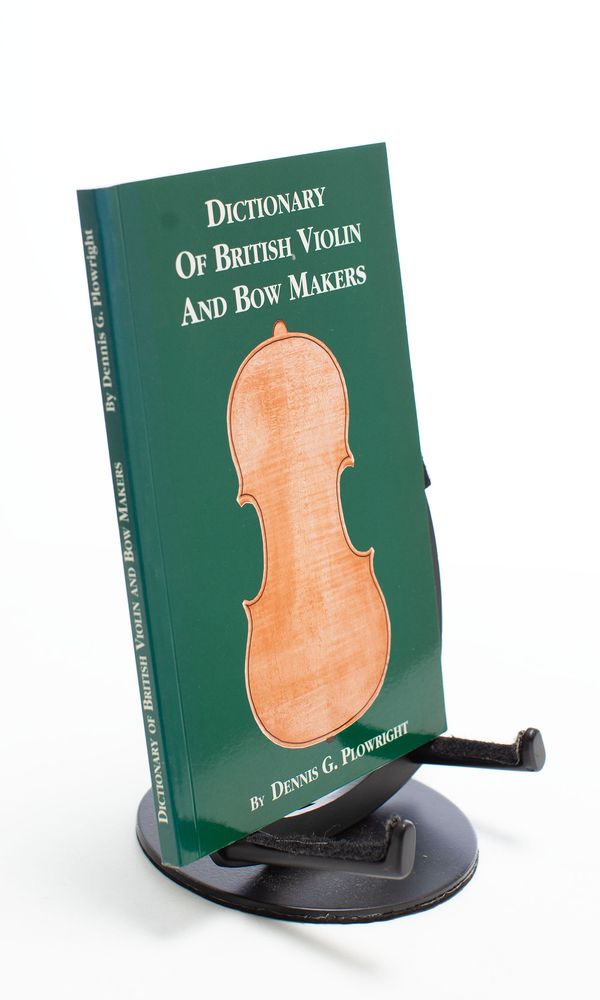 Dictionary Of British Violin and Bow Makers