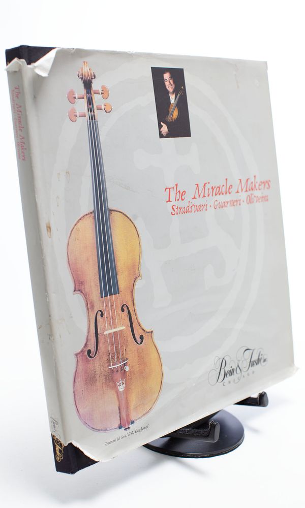 The miracle makers, Stradivari, Guarneri, Oliveira