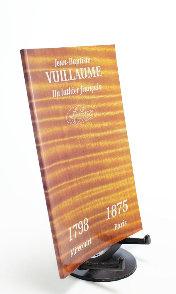Two books, History and construction of the violin and Jean-Baptiste Vuillaume, Un luthier Francais