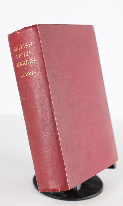 British violin makers by Rev. W. Meredith Morris