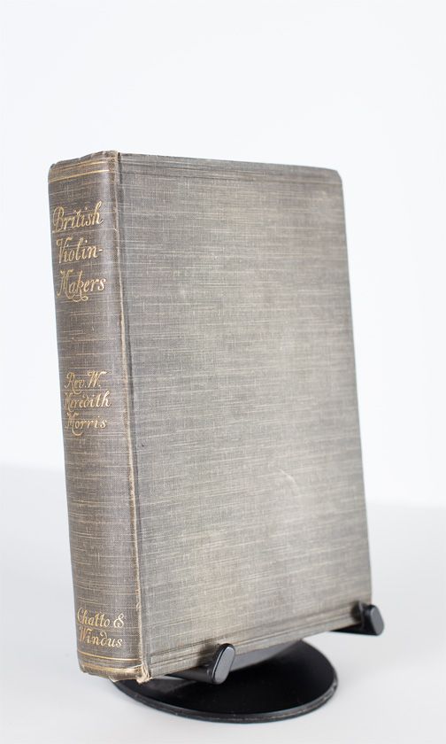 British violin makers by Rev. W. Meredith Morris