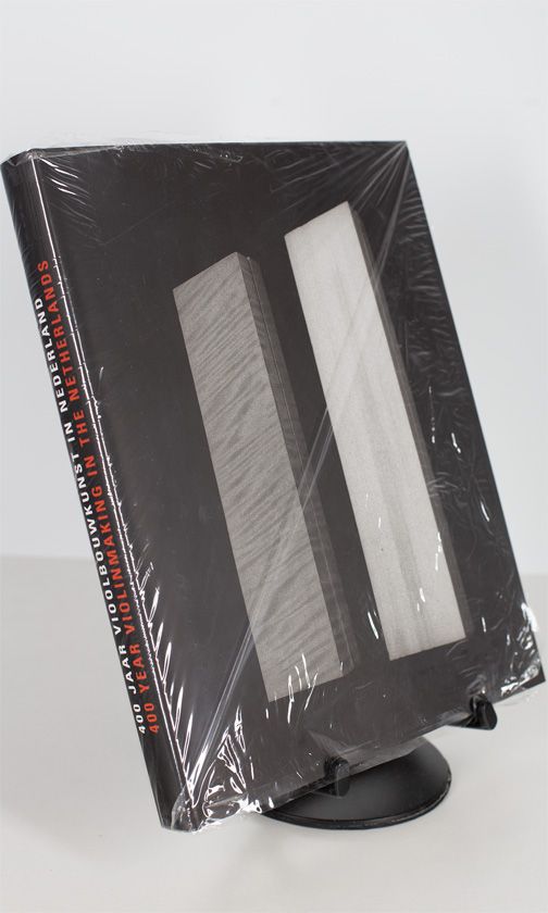 400 Years of Violin Making in the Netherlands by Jap Bollink