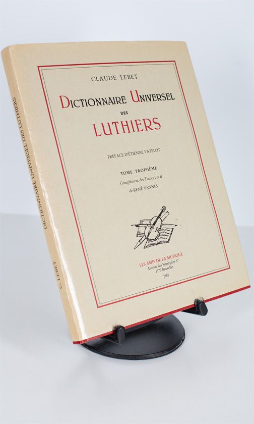 Dictionnaire Universel Des Luthiers by Tome Troisième