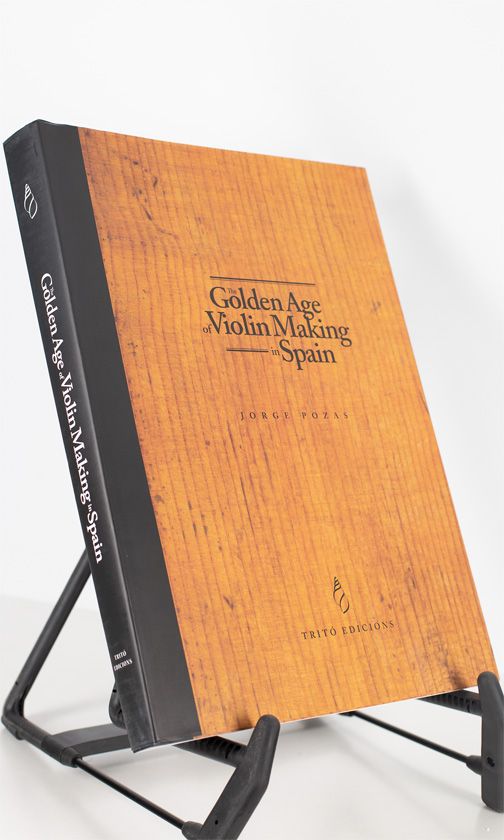 Golden Age of Violin Making in Spain by Jorge Pozas