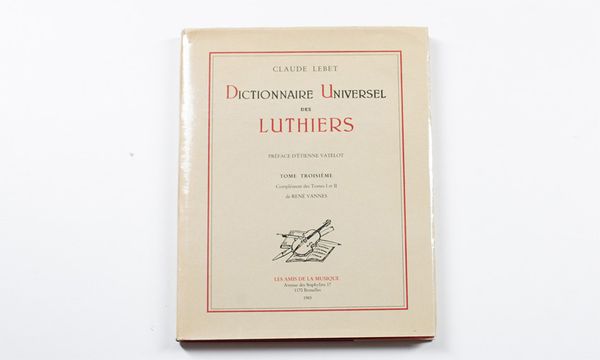 Dictionnaire Universel des Luthiers by René Vannes