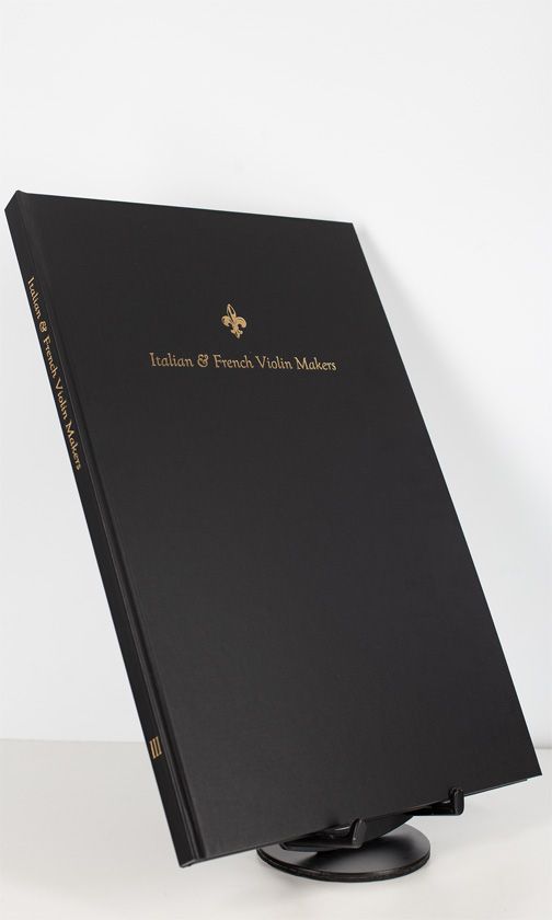 Italian & French Violin Makers Volume 3 by Jost Thoene