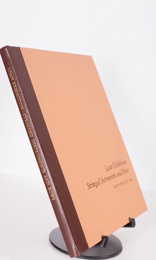 Loan Exhibition Stringed Instruments and Bows by Walter Hamma, Kenneth Warren and Marianne Würlitzer