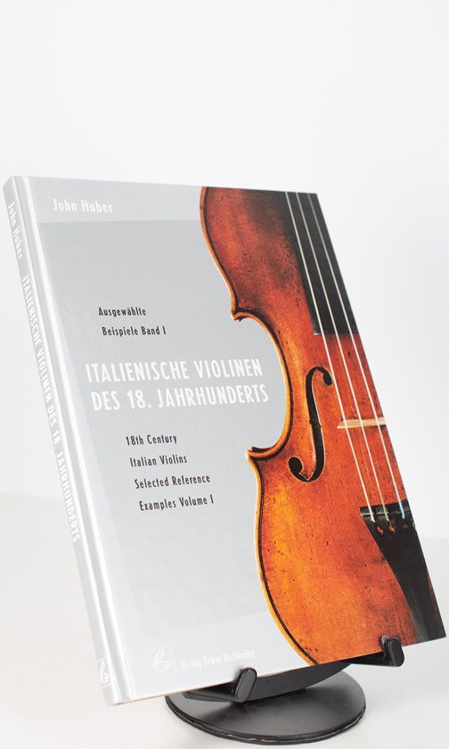 Italienische Violinen des 18. Jahrhunderts by John Huber
