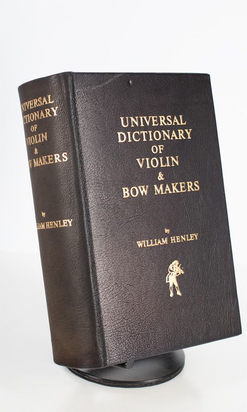 Universal Dictionary of violin & bow makers by William Henley