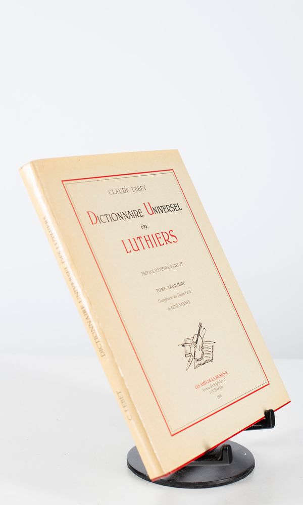 Dictionnaire Universal Des Luthiers