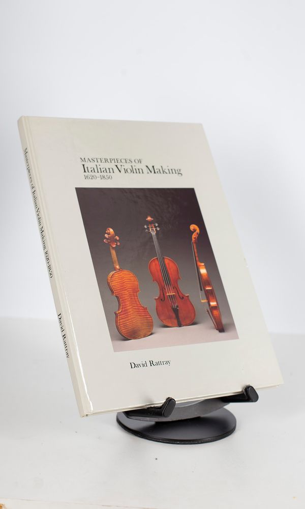 Masterpieces of Italian Violin Making 1620 - 1850