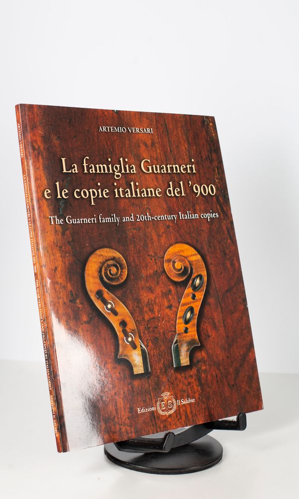 La Famiglia Guarneri e le Copie Italiane del '900