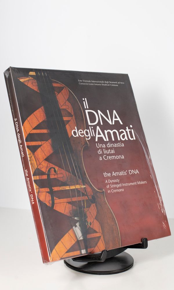The Amatis' DNA: A Dynasty of Stringed Instrument Makers in Cremona