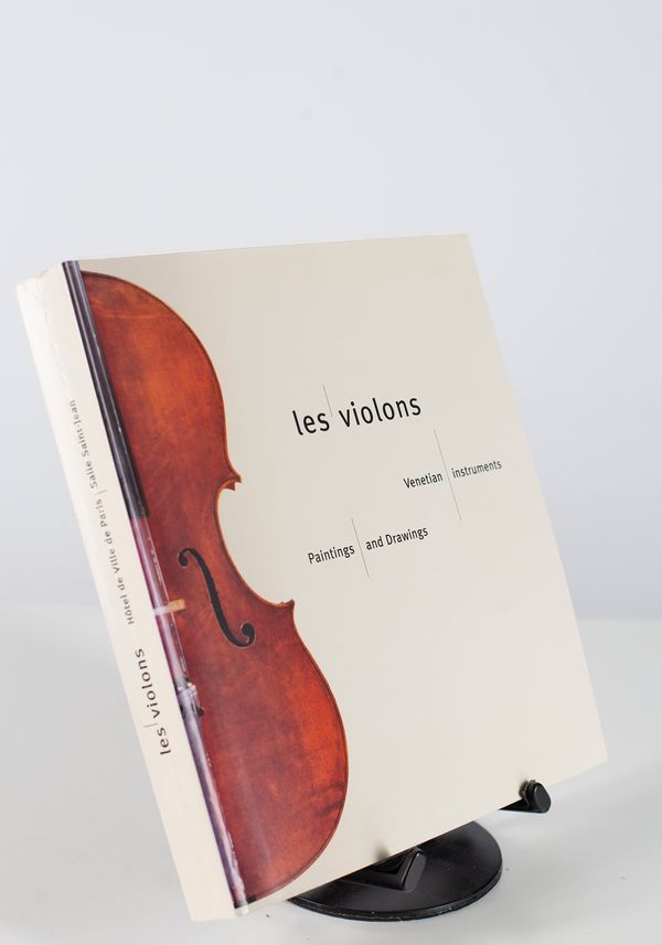 Les Violons - Venetian Instruments, Paintings and Drawings