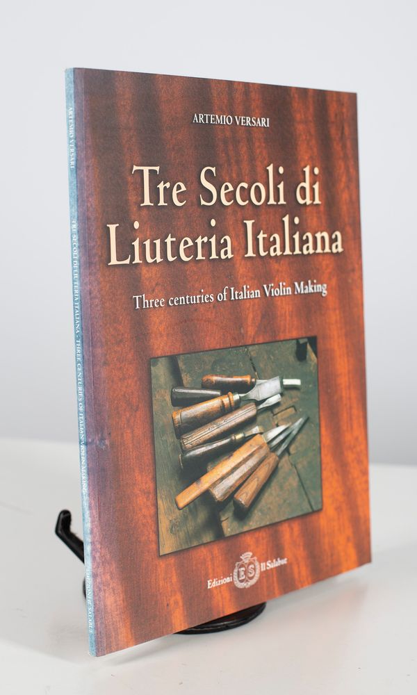 Tre Secoli do Liuteria Italiana