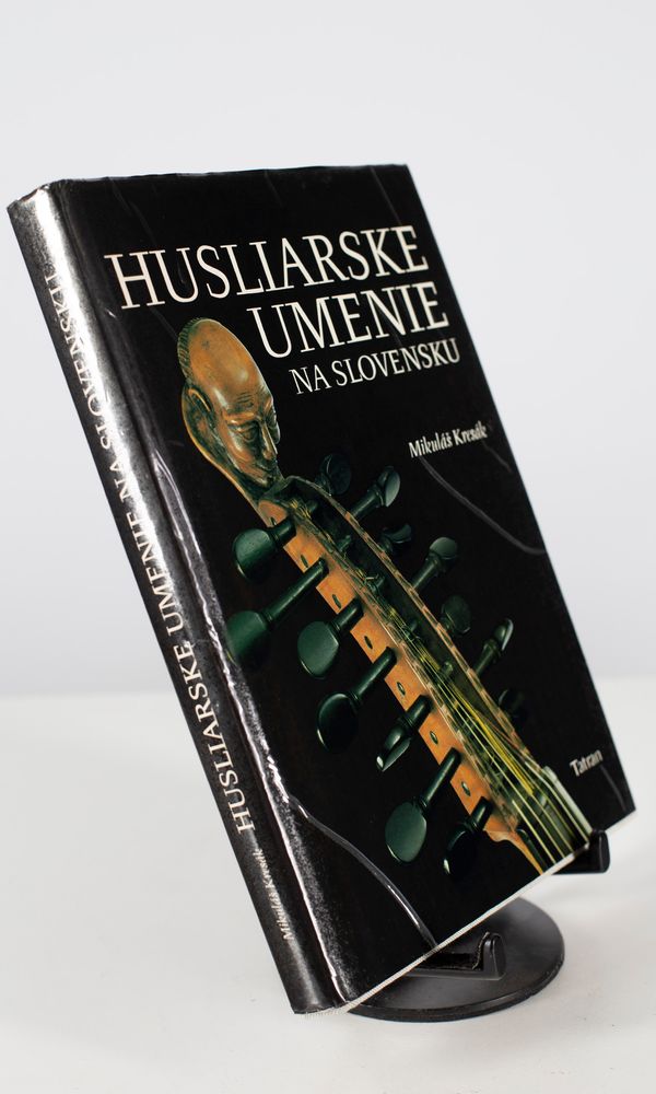 Husliarske Umenie Na Slovensku